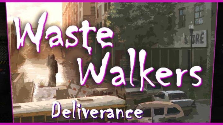 Waste Walkers Deliverance za darmo gra Indie Gala
